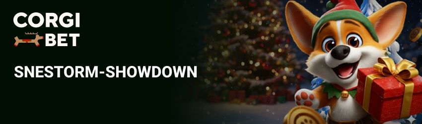 Corgibet Snestorm-Showdown