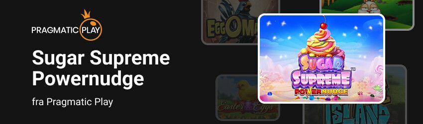 Sugar Supreme Powernudge fra Pragmatic Play